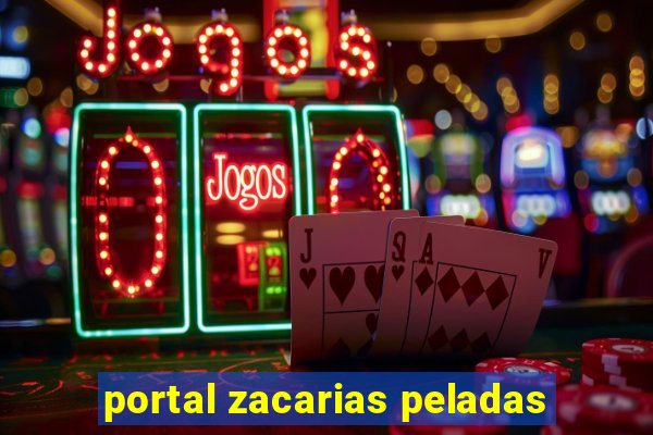 portal zacarias peladas